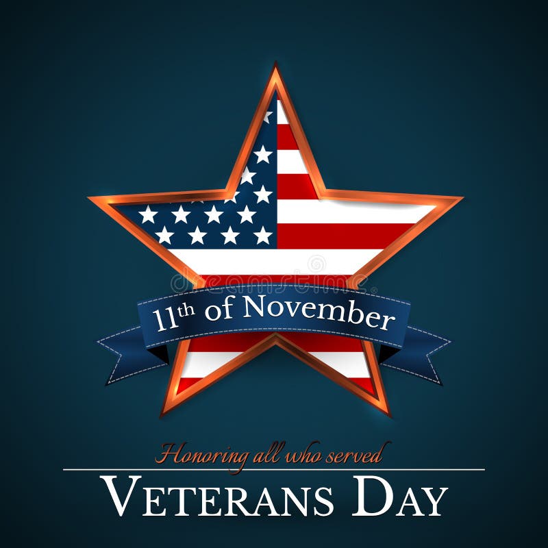 Veterans Day of USA with star in national flag colors american flag. Honoring all who served. Vector illustration stock illustration Veterans Day of USA with star in national flag colors american flag. Honoring all who served. Vector illustration stock illustration