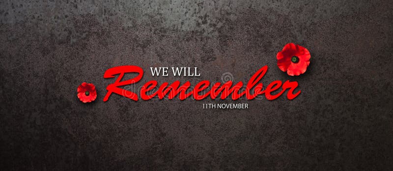 We Will Remember 11th November inscription with Poppy flower on rusty iron background. Decorative flower for Remembrance Day. Memorial Day. Veterans day. We Will Remember 11th November inscription with Poppy flower on rusty iron background. Decorative flower for Remembrance Day. Memorial Day. Veterans day.