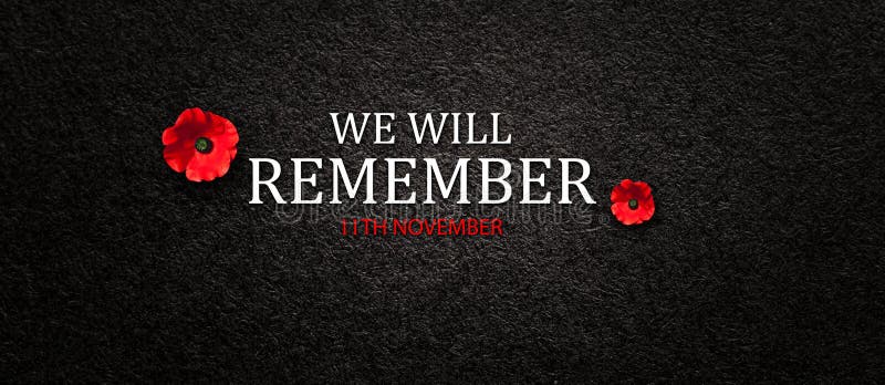 We Will Remember 11th November inscription with Poppy flower on black textured background. Decorative flower for Remembrance Day. Memorial Day. Veterans day. We Will Remember 11th November inscription with Poppy flower on black textured background. Decorative flower for Remembrance Day. Memorial Day. Veterans day.
