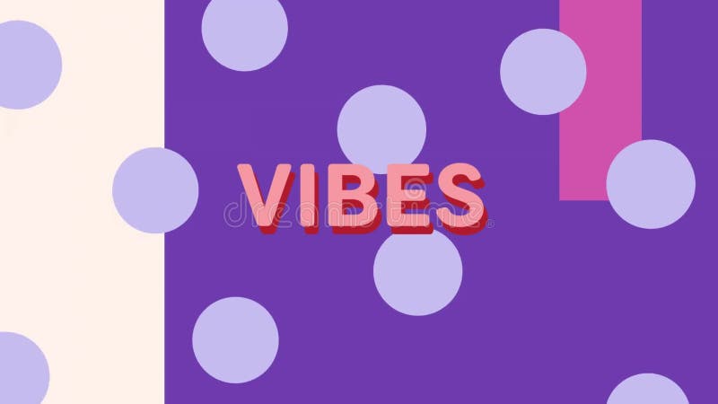 VIBES text animation over purple background with light purple circles royalty free illustration
