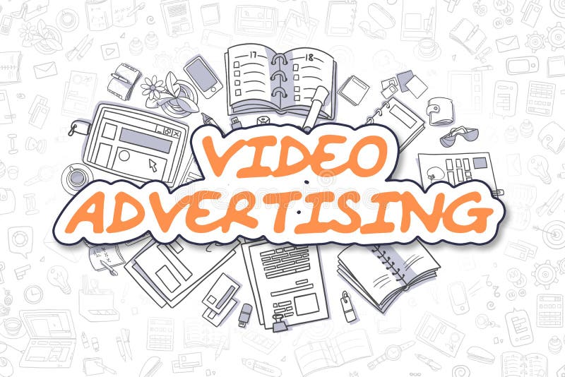 Video Advertising - Cartoon Orange Word. Business Concept. Stock  Illustration - Illustration of graphic, line: 78362280