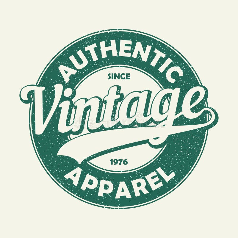 Download Vintage Authentic Apparel Typography. Grunge Print For Original T-shirt Design. Graphics Badge ...