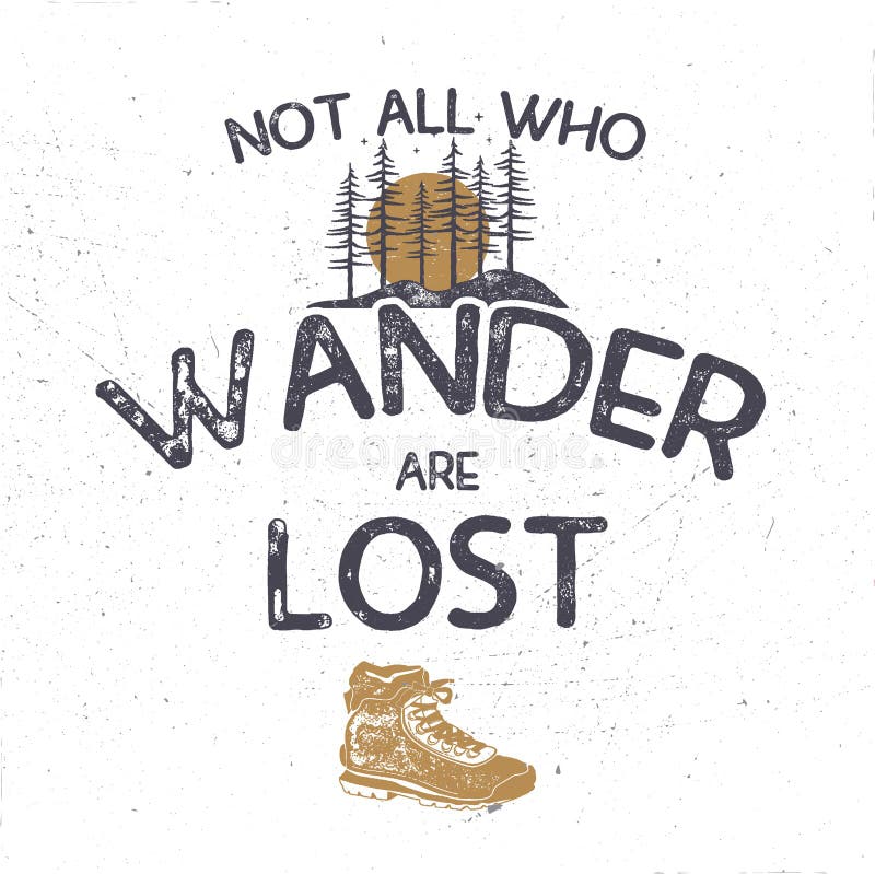 Not All Those Who Wander Are Lost Camping Forest Shirt Not All Those Who Wander Are Lost Camping Forest Shirt