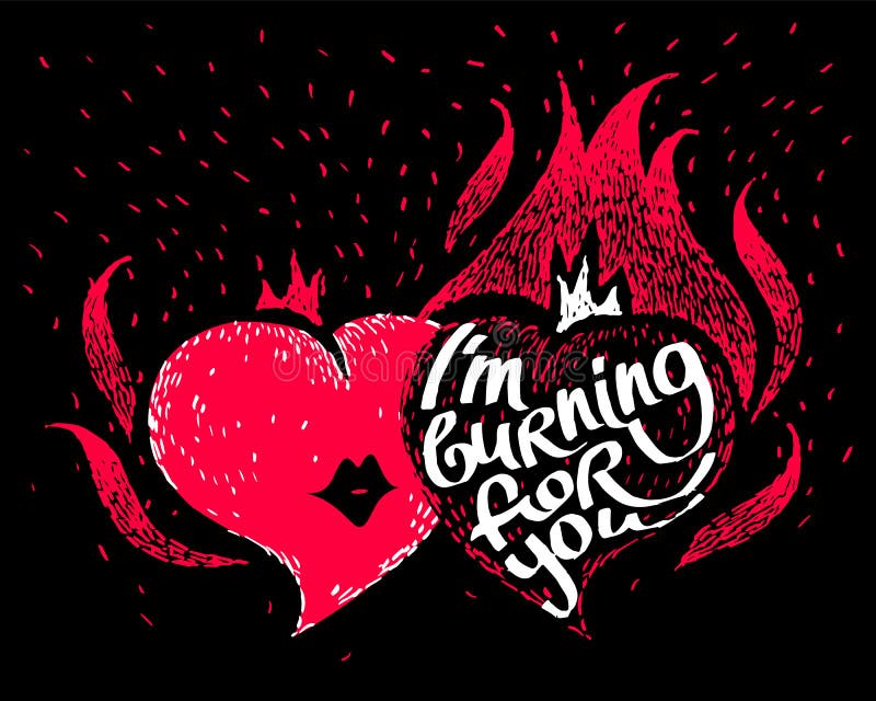 Vintage vector illustration two burning hearts on retro style. Flame love with lettering I m burning for you on black background. grunge image with fire passion. template for poster, card, t shirt. Vintage vector illustration two burning hearts on retro style. Flame love with lettering I m burning for you on black background. grunge image with fire passion. template for poster, card, t shirt.