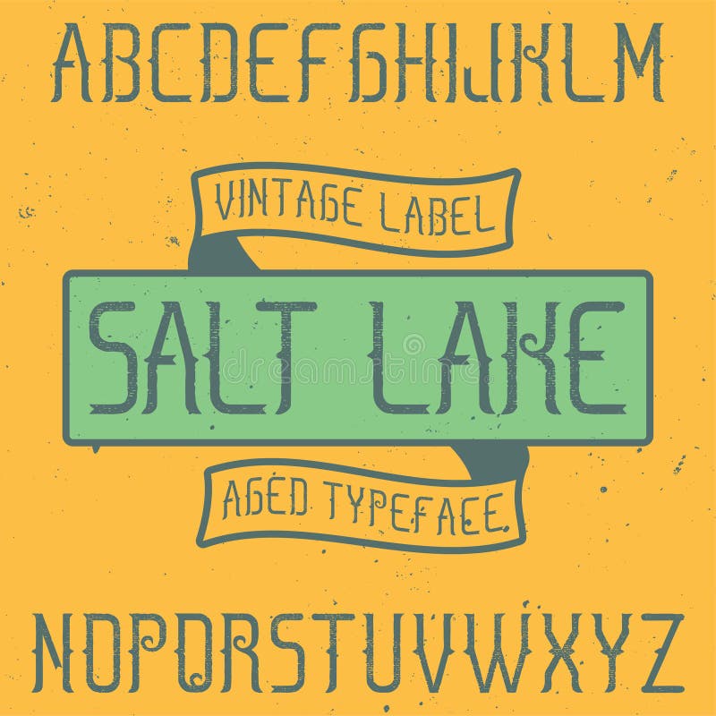 Vintage label font named Salt Lake.