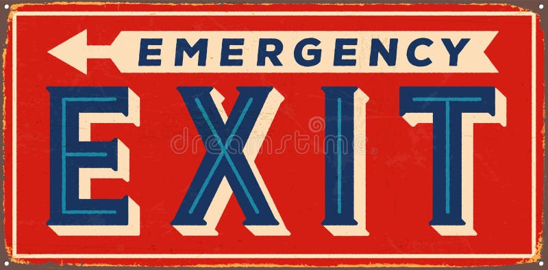 Vintage Style Rusty Emergency Exit Metal Sign. royalty free illustration