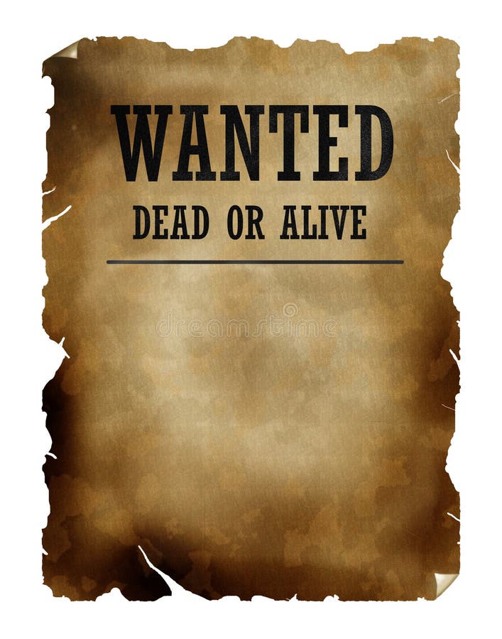 Poster Wanted Dead Or Alive Stock Illustration - Illustration of dirty