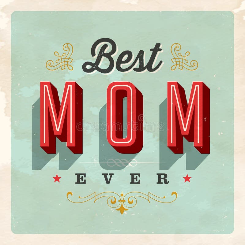 Best mom ever Stock Illustration by ©Maryart #110285022