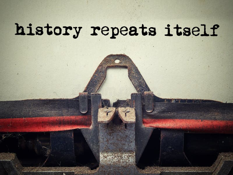 Vintage typewriter history repeats itself text stock photography Vintage typewriter history repeats itself text stock photography