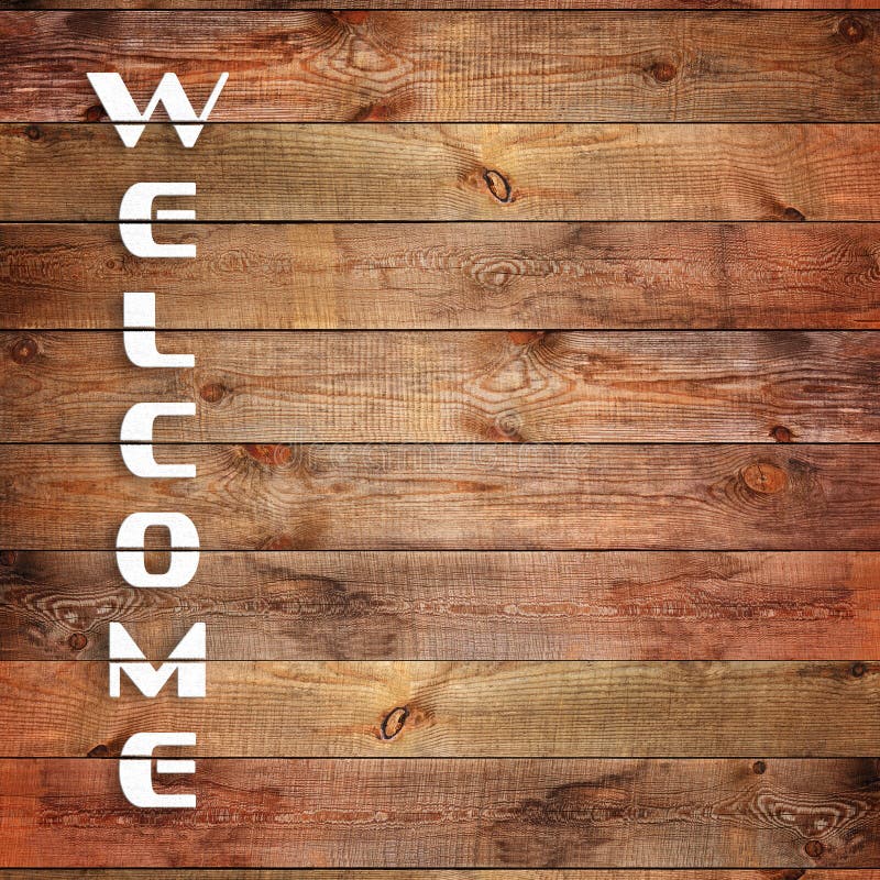 Vintage Welcome Sign On Natural Wooden Surface Stock Photo Image Of