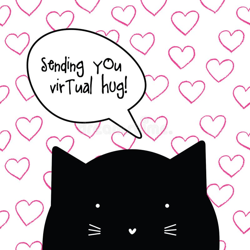 Virtual Hug. Romantic Love Quote Message From Cat Character. Stock ...