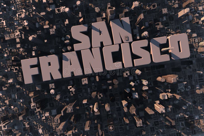 Top view of urban city in 3D with skycrapers, buildings and name San Francisco. Top view of urban city in 3D with skycrapers, buildings and name San Francisco