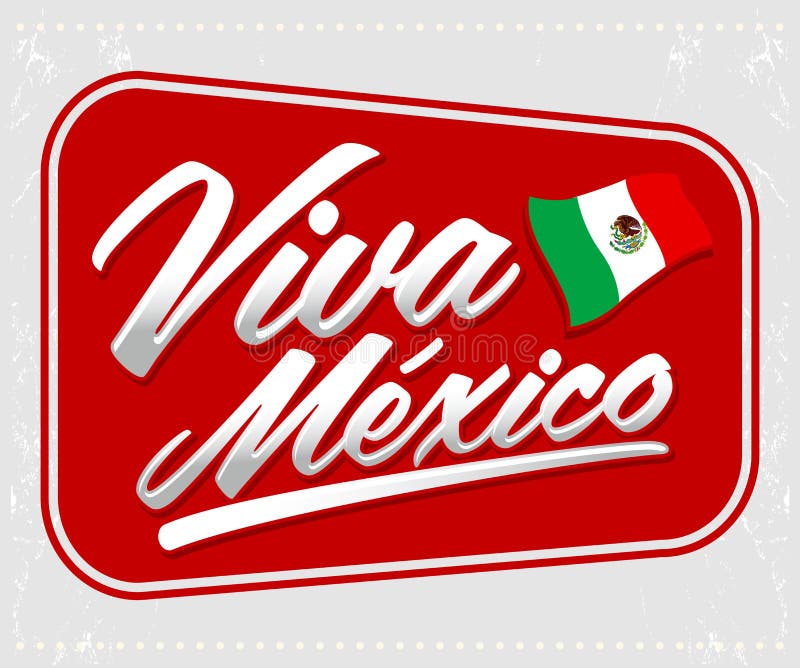 Viva Mexico, Día De Fiesta Mexicano Tradicional De La Frase Ilustración
