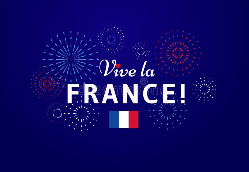 Vive La France Greeting Card Design With Text And Fireworks For National Day Celebration In France Stock Vector Illustration Of Flat Celebrate 189822598