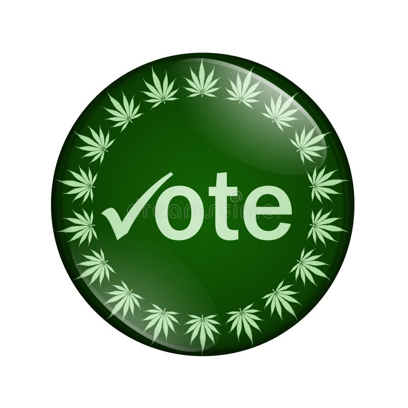Vote To Legalize Marijuana Button Stock Illustration &hellip;