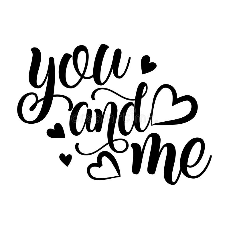 Vous et moi - typographie de vecteur illustration libre de droits Vous et moi - typographie de vecteur illustration libre de droits