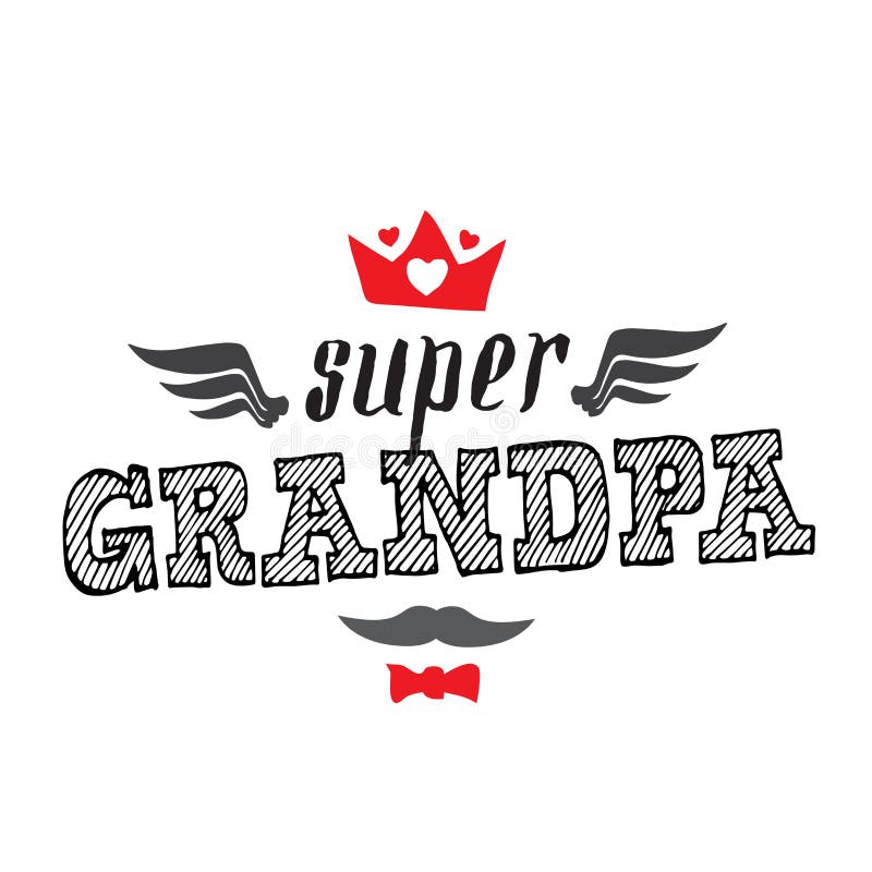 Vovô super - cópia do t-shirt Dia feliz das avós Vetor IL ilustração royalty free Vovô super - cópia do t-shirt Dia feliz das avós Vetor IL ilustração royalty free