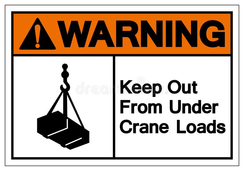 Warning Keep Out From Under Crane Loads Symbol Sign, Vector Illustration, Isolate On White Background Label. EPS10 vector illustration