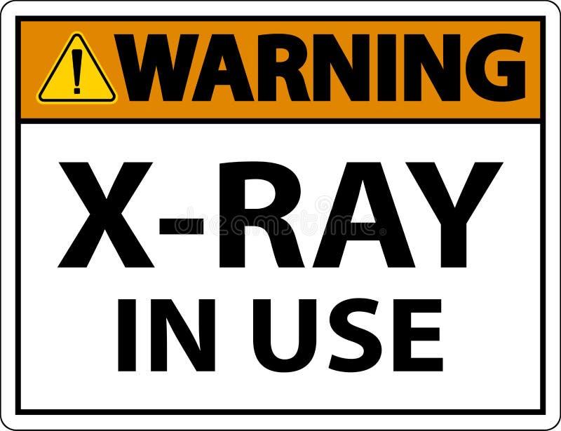 Warning XRay in Use Sign on White Background Stock Vector