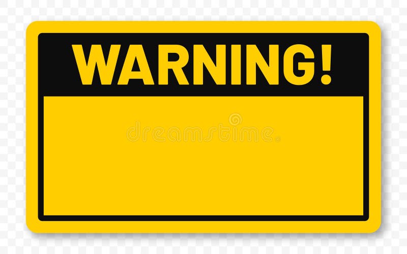 Warning sign. Black and yellow warning sign with empty space for text. Blank rectangular caution sign for danger and hazard royalty free illustration