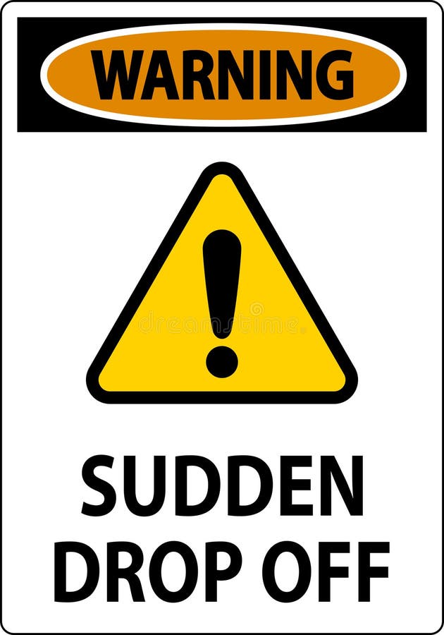 Warning Sign Sudden Drop Off Stock Vector Illustration of hazard