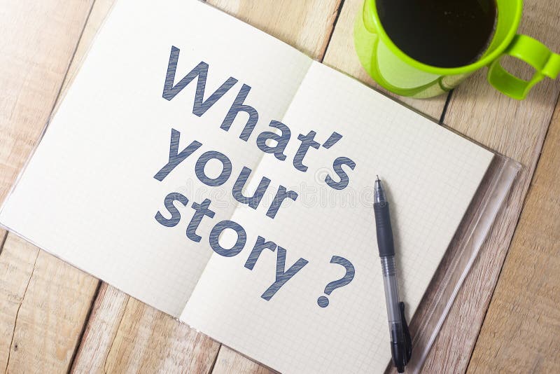 Wat Uw Verhaal, bedrijfs motieven inspirational citaten is stock fotografie Wat Uw Verhaal, bedrijfs motieven inspirational citaten is stock fotografie