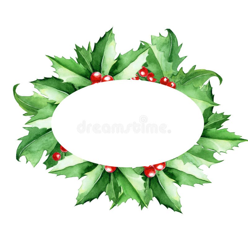 Watercolor oval frame made of Christmas leaves and holly berries. christmas clipart, frame for congratulations, postcards. new year, holiday decoration.