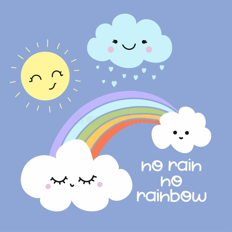 No Rain No Rainbow Cute Rainbow Decoration. Stock Vector