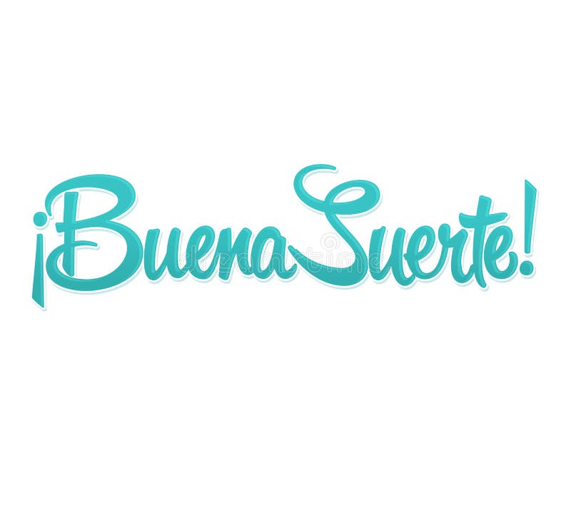 Buena Suerte Stock Illustrations 10 Buena Suerte Stock Illustrations