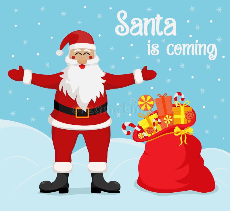 Joyful Santa and His Bag of Gifts and Sweets. Santa is Coming. Vector