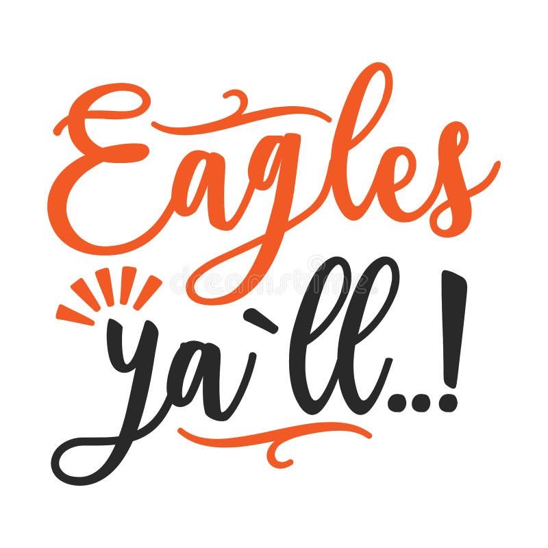 Eagles Ya Ll Typography Tshirts Design, Tee Print, Tshirt Design