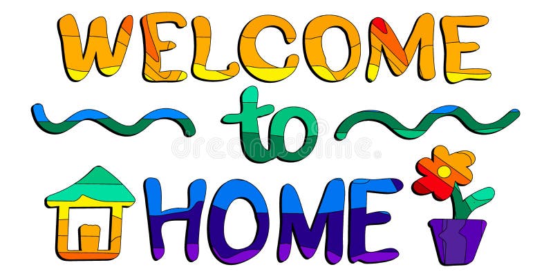 Welcome To Home - Funny Cartoon Multicolored Inscription and Paint in ...