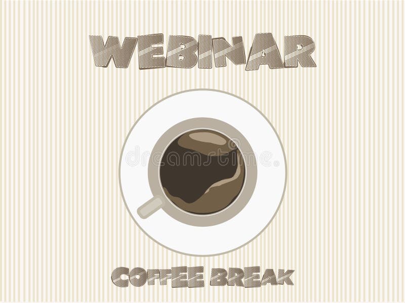 Webinar coffee break, vector vector illustration
