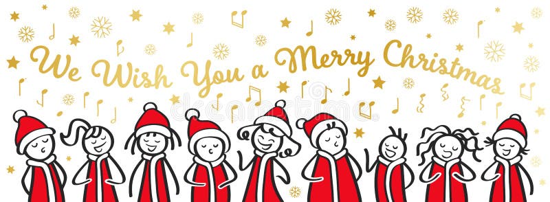 Christmas Carol singers, choir, funny men and women singing We wish you a merry Christmas, stick figures in santa costumes, banner, isolated on white background. Christmas Carol singers, choir, funny men and women singing We wish you a merry Christmas, stick figures in santa costumes, banner, isolated on white background