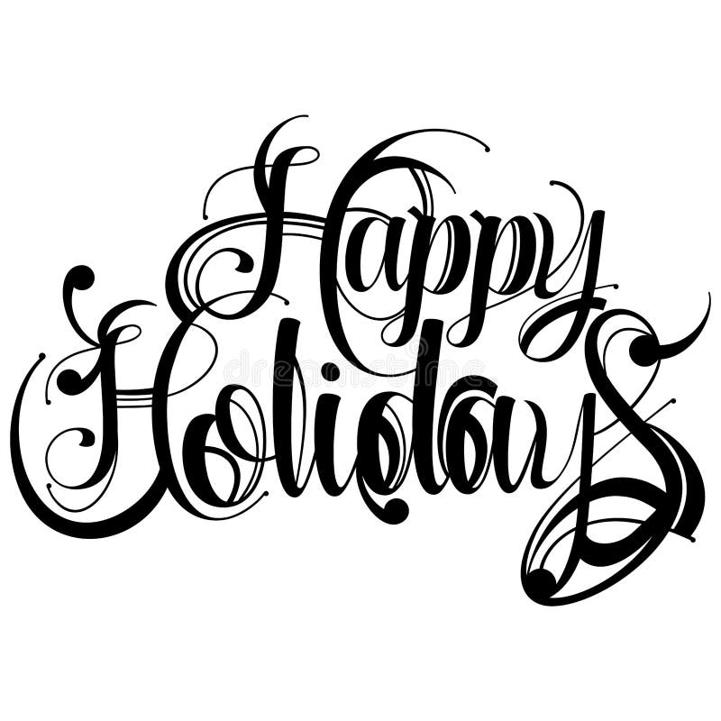 Vector illustration of Happy Holidays typography in black on a white isolated background. Vector illustration of Happy Holidays typography in black on a white isolated background