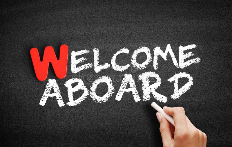 Welcome Aboard text on blackboard royalty free stock photo