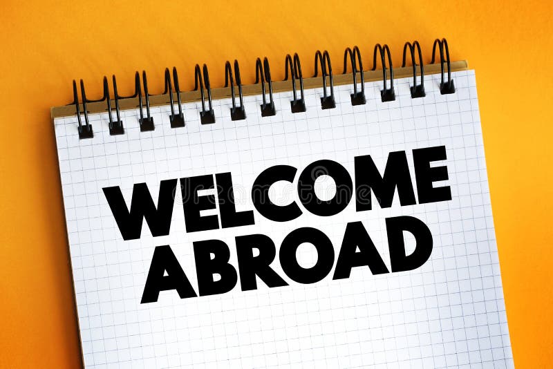Welcome Abroad text on notepad, concept background royalty free stock images