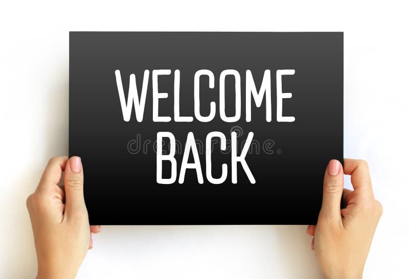 Welcome Back text on card, concept background royalty free stock photos