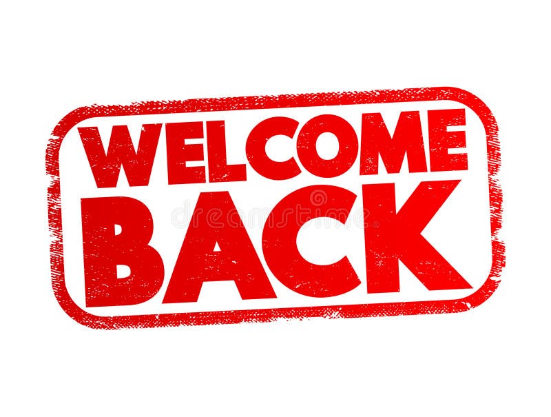 Welcome Back text stamp, concept background vector illustration