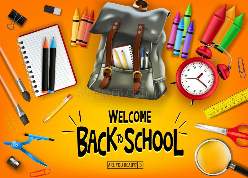 Welcome Back to School In Orange Background Banner with  Black Backpack and School Supplies Like Notebook, Pen, Pencil, Colors, Ruler, Magnifying Glass, Eraser, Paper Clip, Sharpener, Alarm Clock and Paint Brush 3D Realistic Design. Vector Illustration