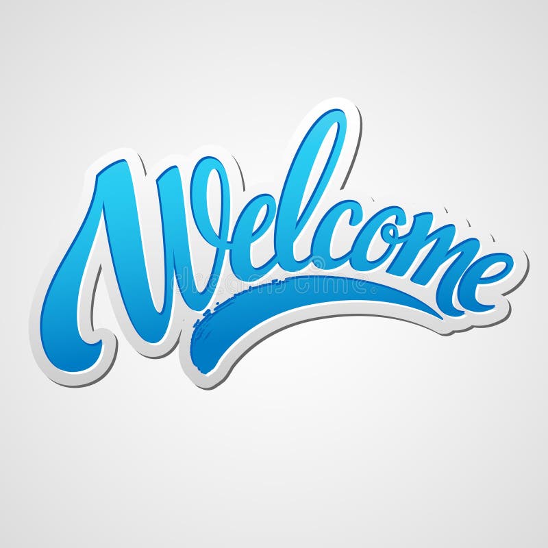 Welcome Lettering Vector Illustration Stock Vector Illustration Of