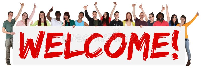 Welcome sign group of young multi ethnic people holding banner