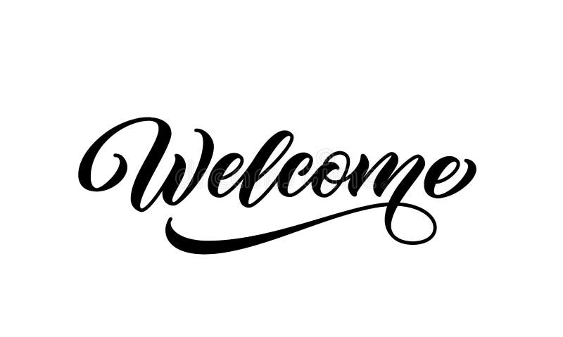 Welcome Sign. Hand Lettering Text Stock Vector - Illustration of letter ...