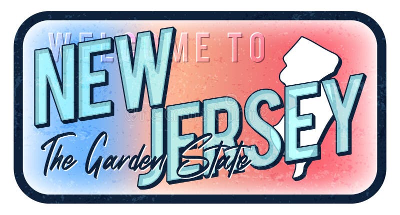 Welcome To New Jersey Vintage Rusty Metal Sign Vector Illustration ...