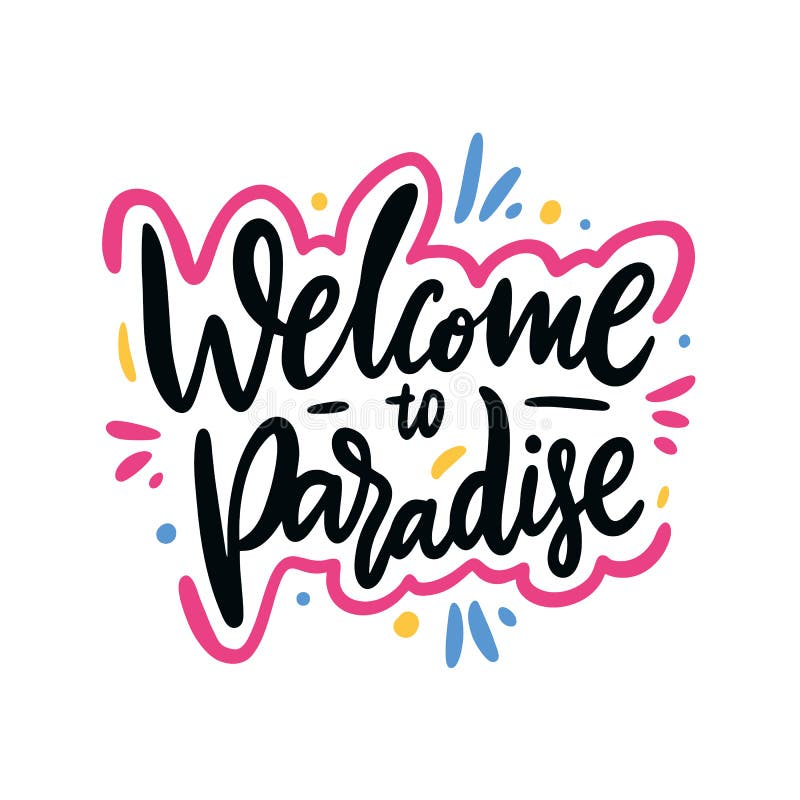 Welcome to paradize трейнер. Красивая надпись Welcome to Paradise. Велком Парадайс вектор. Надпись велком саммер. Paradise выражения.