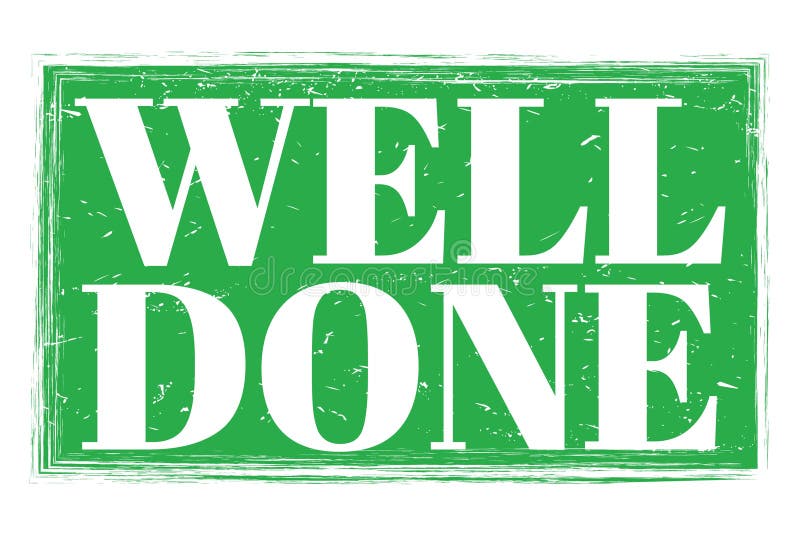 WELL DONE, words on green grungy stamp sign stock illustration