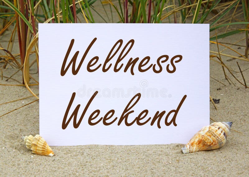 Wellness Weekend Sign On Beach Stock Image Image of sign, weekend