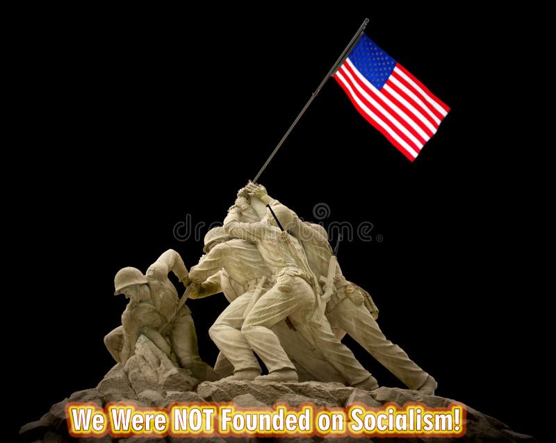 We were not founded on Socialism. American fought to not be founder on Socialism stock photo
