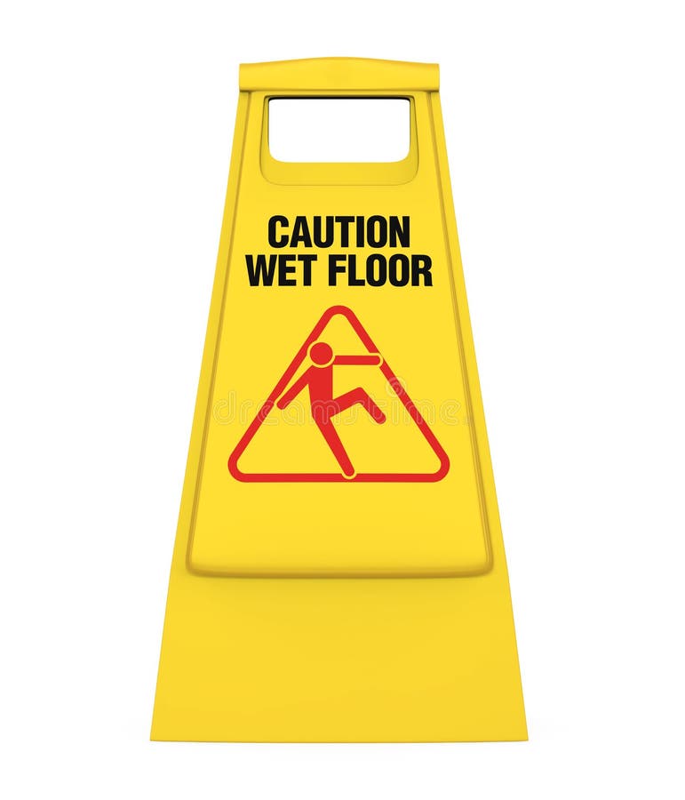 Keep wet floors as they. Табличка keep off the wet Floor. Dont pour Water to the Floor sign.