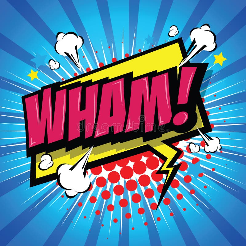 Wham! - Comic Speech Bubble, Cartoon Stock Vector - Illustration of ...